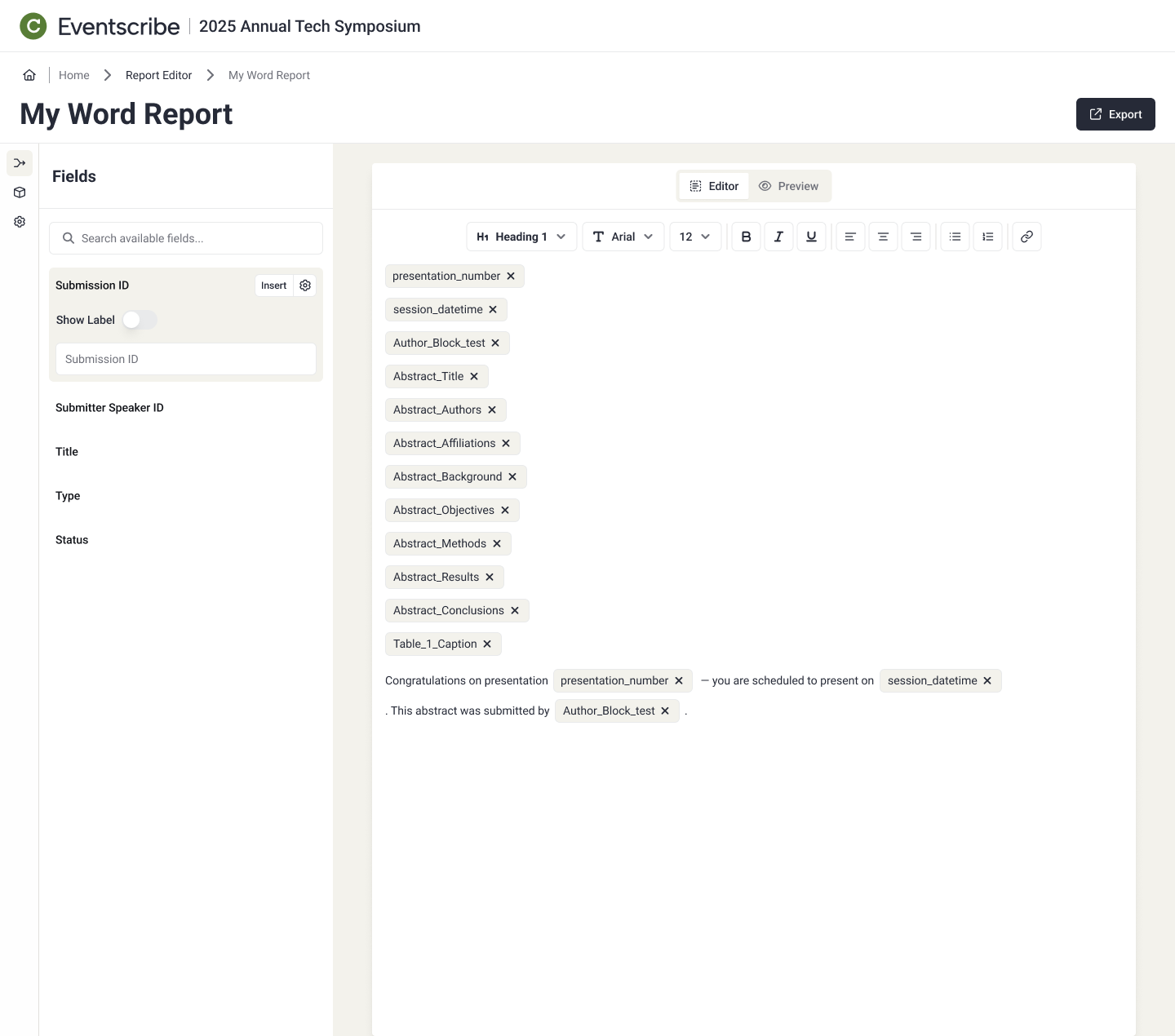 Report builder editor with three merge fields — presentation_number, session_datetime, and Author_Block_test — inserted as removable chips via Quick Insert