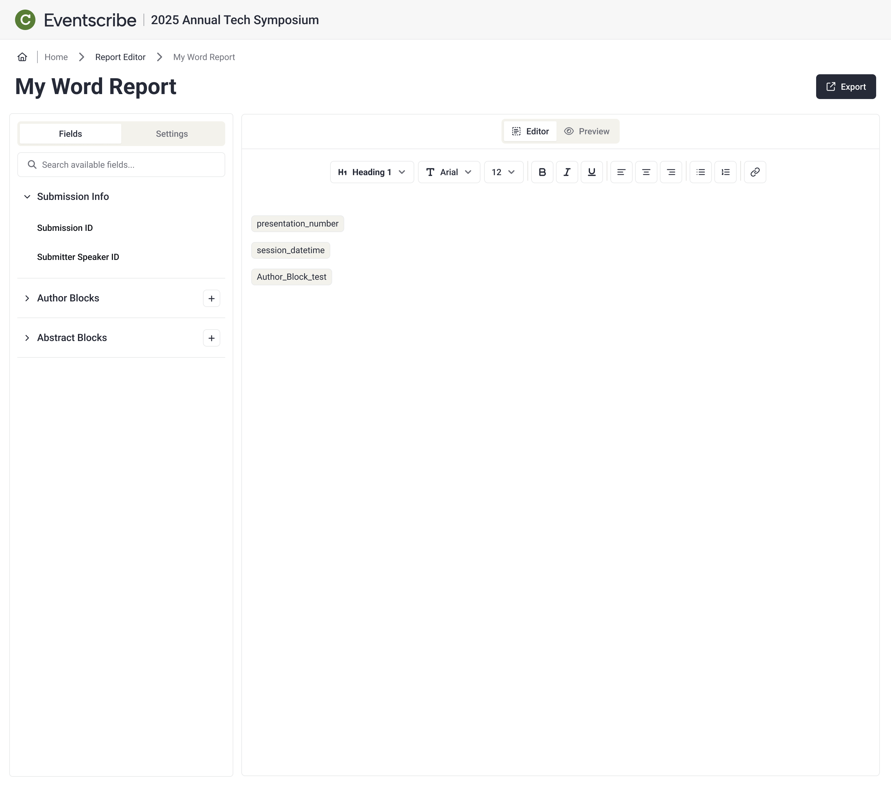 Word Report Builder interface with Editor and Preview tabs, a Fields sidebar listing Submission Info, Author Blocks, and Abstract Blocks, and three merge fields inserted into the editor as labeled chips